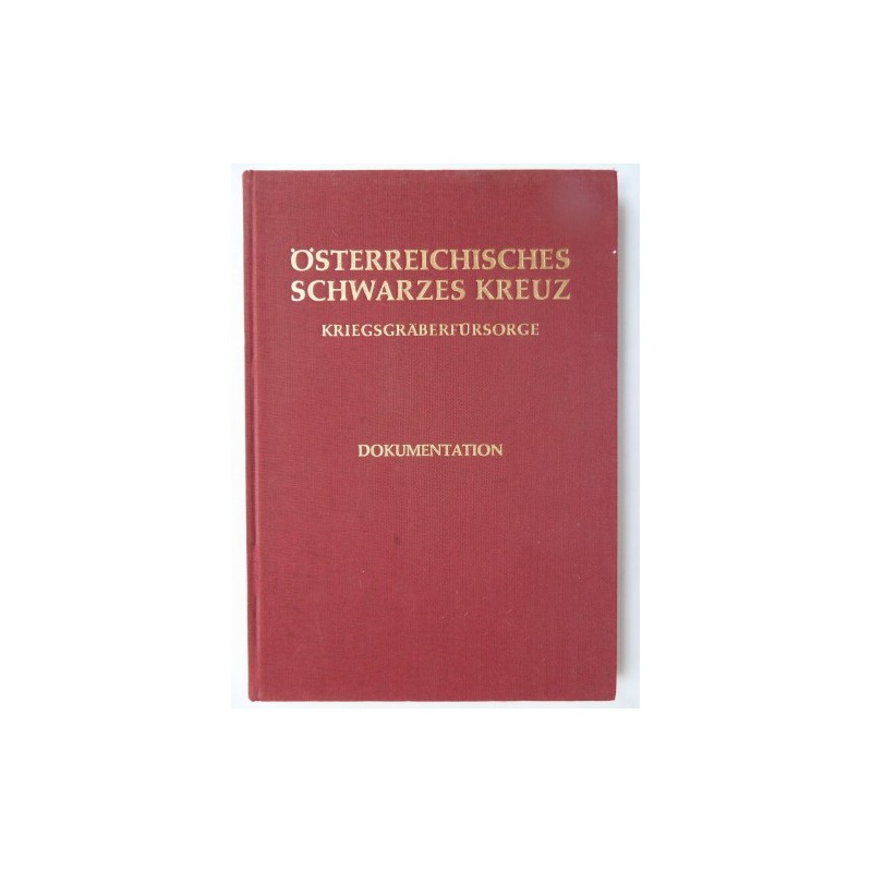 Österreichisches Schwarzes Kreuz - Dokumentation