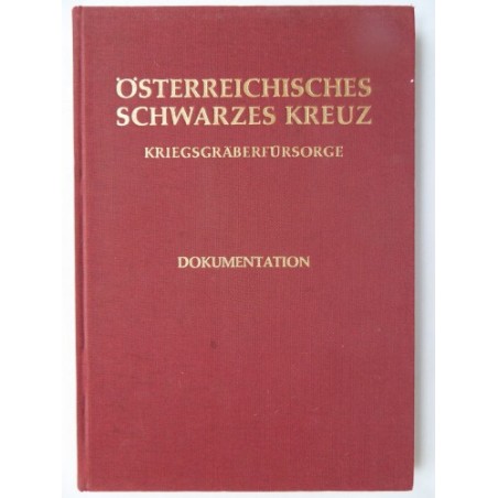 Österreichisches Schwarzes Kreuz - Dokumentation