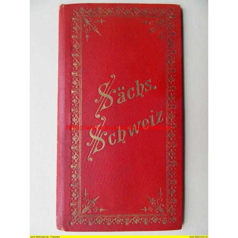Leporello - Saechs. Schweiz (vor 1900) Leporello - Saechs. Schweiz (vor 1900)