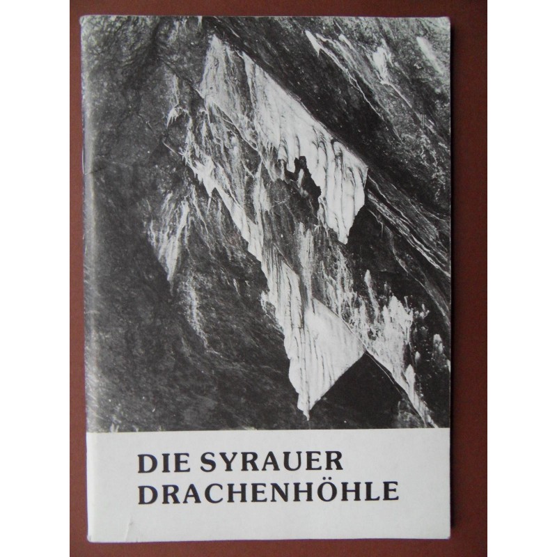 Die Syrauer Drachenhoehle Die Syrauer Drachenhoehle
