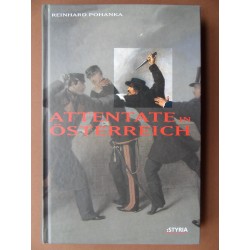 Attentate in Österreich von Reinhard Pohanka (2001)