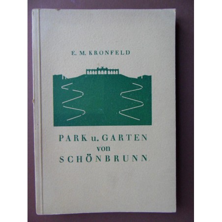 Park und Garten von Schönbrunn (Kronfeld)
