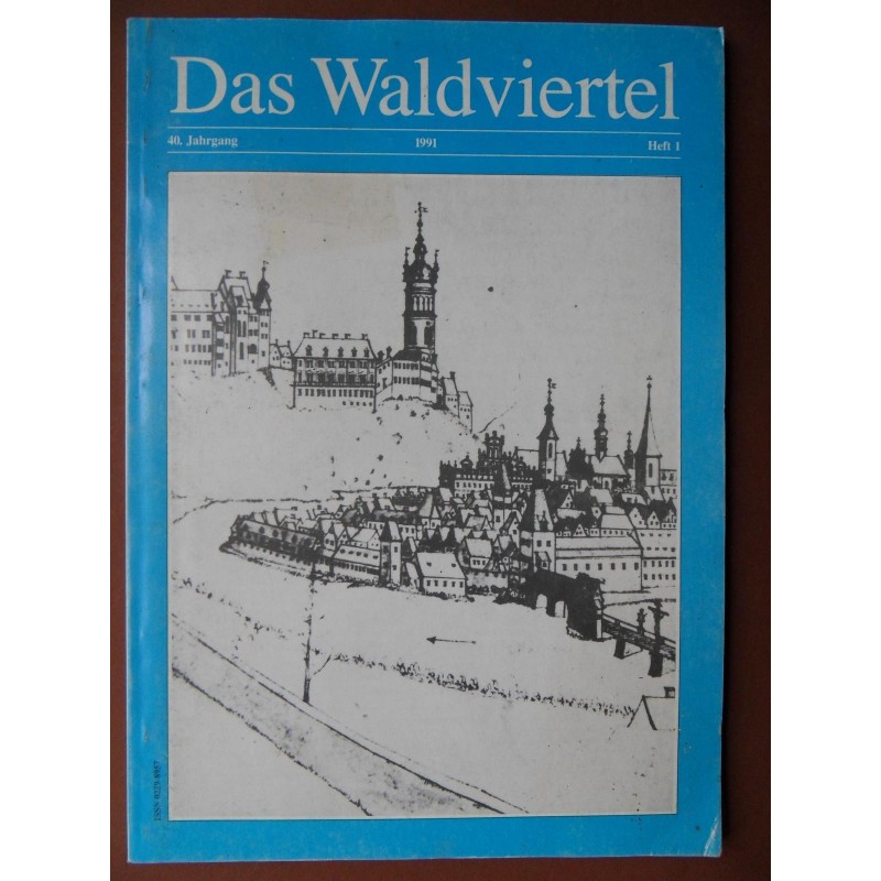Das Waldviertel Heft 1 - 1991 Das Waldviertel Heft 1 - 1991