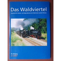 Das Waldviertel - Zeitschrift für Heimat und Regionalkunde 2/2007