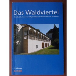 Das Waldviertel - Zeitschrift für Heimat und Regionalkunde 4/2008