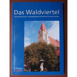 Das Waldviertel - Zeitschrift für Heimat und Regionalkunde 3/2009