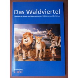 Das Waldviertel - Zeitschrift für Heimat und Regionalkunde 2/2011