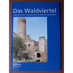 Das Waldviertel - Zeitschrift für Heimat und Regionalkunde 4/2011