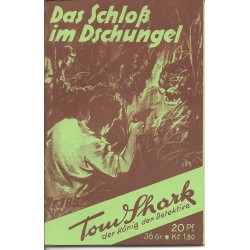 Tom Shark der König der Detektive Nr. 185 (Reprint)