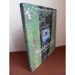 Waldviertel - Mystisches-Geheimnisvolles-Unbekanntes (2002)