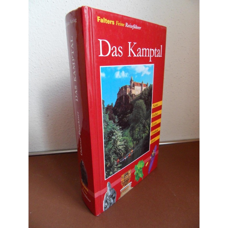 Falters Feine Reiseführer - Das Kamptal (1999) Falters Feine Reiseführer - Das Kamptal (1999)