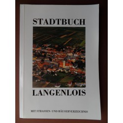Stadtbuch Langenlois mit Straßen- und Häuserverzeichnis (1992)