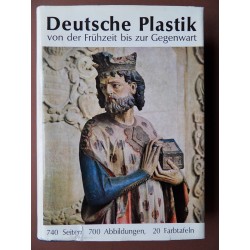 Deutsche Plastik von der Frühzeit bis zur Gegenwart