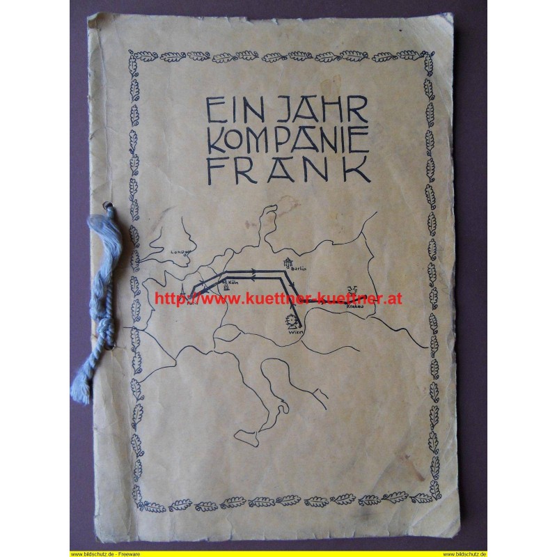 Kompaniezeitung " Ein Jahr Kompanie Frank " 1941 Kompaniezeitung " Ein Jahr Kompanie Frank " 1941