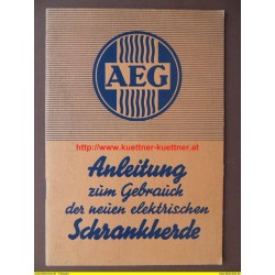 AEG Anleitung zum Gebrauch der neuen elektr. Schrankherde (1934)