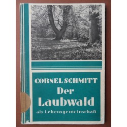 Der Laubwald als Lebensgemeinschaft (Cornel Schmitt)