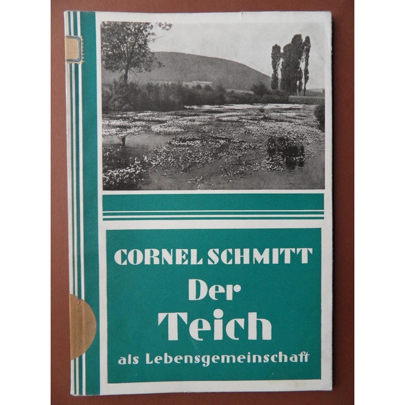 Der Teich als Lebensgemeinschaft (Cornel Schmitt)