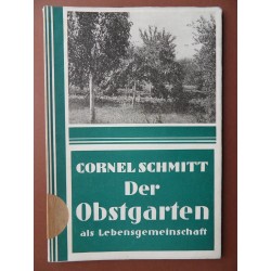 Der Obstgarten als Lebensgemeinschaft (Cornel Schmitt)