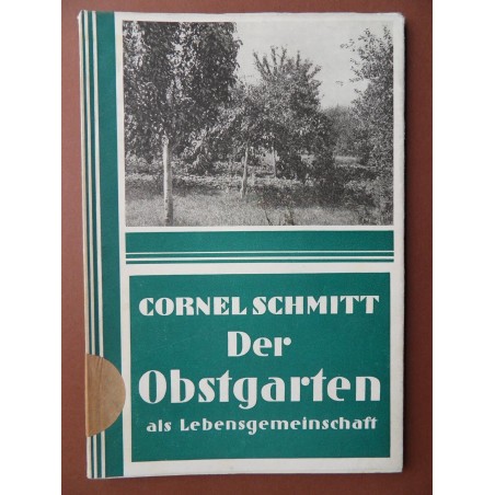 Der Obstgarten als Lebensgemeinschaft (Cornel Schmitt)