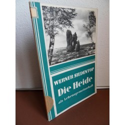Der Heide als Lebensgemeinschaft (Werner Siedentop)