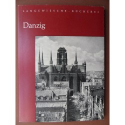 Danzig - 47 Bilder mit einführendem Text
