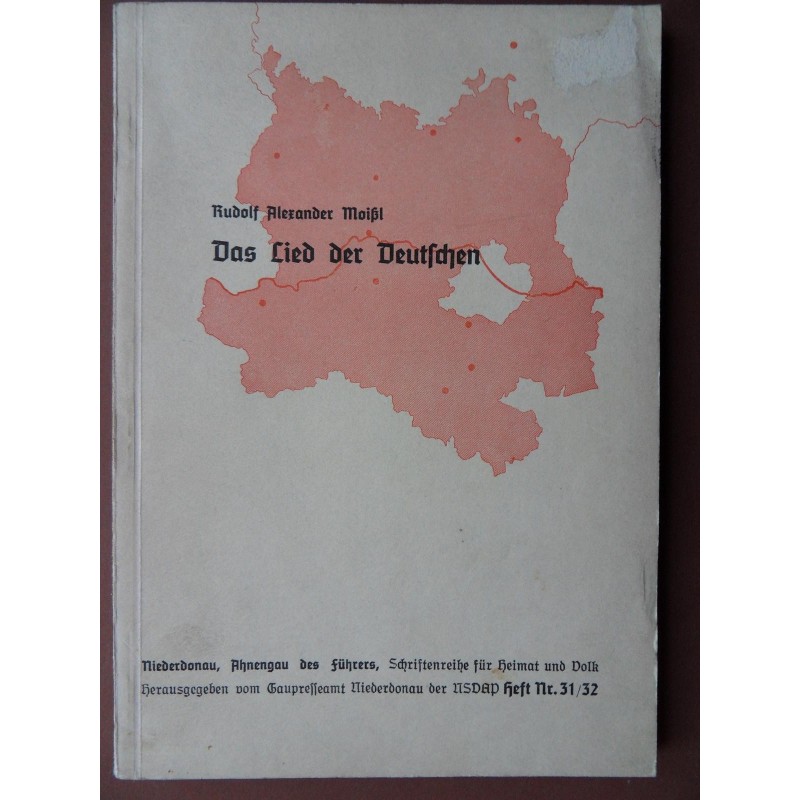 Schriftreihe Heimat und Volk / Das Lied der Deutschen Heft Nr. 31/32 (1941) 