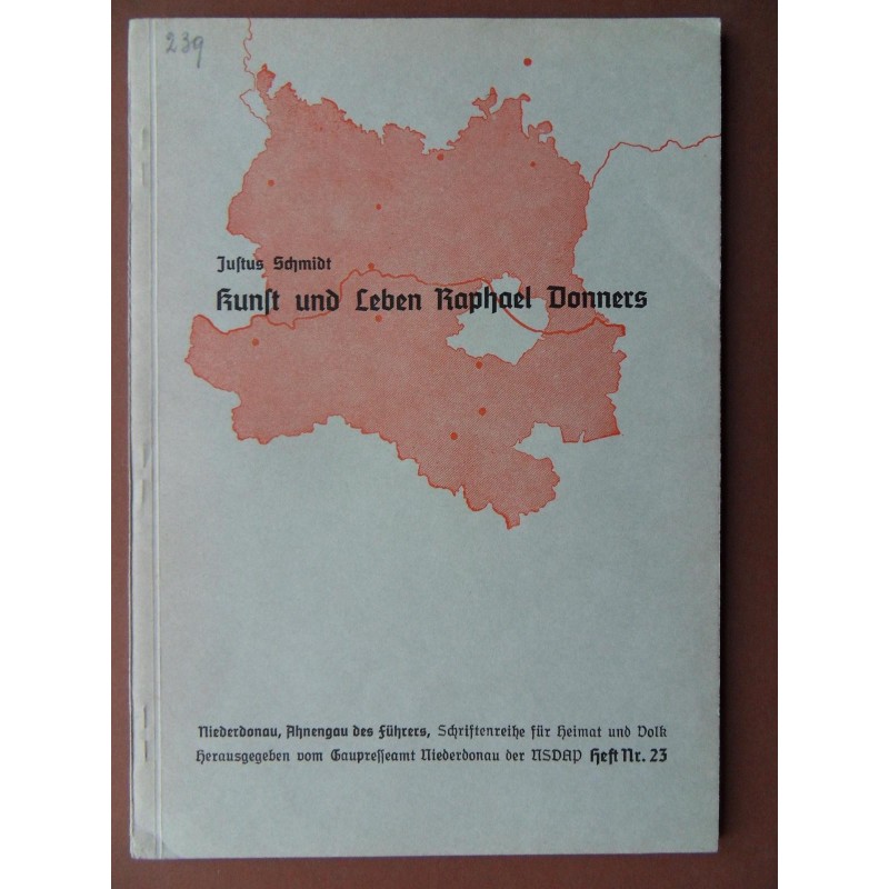 Schriftreihe Heimat und Volk / Kunst und Leben Raphael Donners Heft Nr. 23 (1942) 