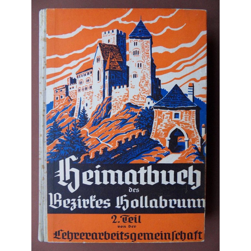 Heimatbuch des Bezirkes Hollabrunn 2. Teil (1951)