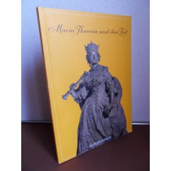 Maria Theresia und ihre Zeit - Kurzführer (1980)