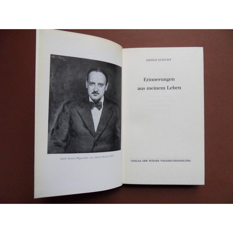 Adolf Schärf - Erinnerungen aus meinem Leben (1963) Adolf Schärf - Erinnerungen aus meinem Leben (1963)