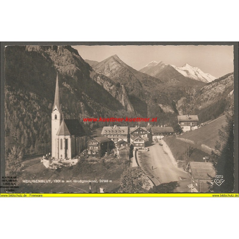 AK - Heiligenblut, 1301m mit Großglockner, 3798m AK - Heiligenblut, 1301m mit Großglockner, 3798m