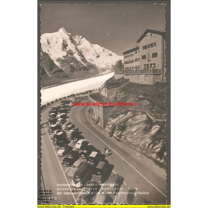 AK - Schnellgaststätte Franz Josef Haus mit Grossglockner AK - Schnellgaststätte Franz Josef Haus mit Grossglockner