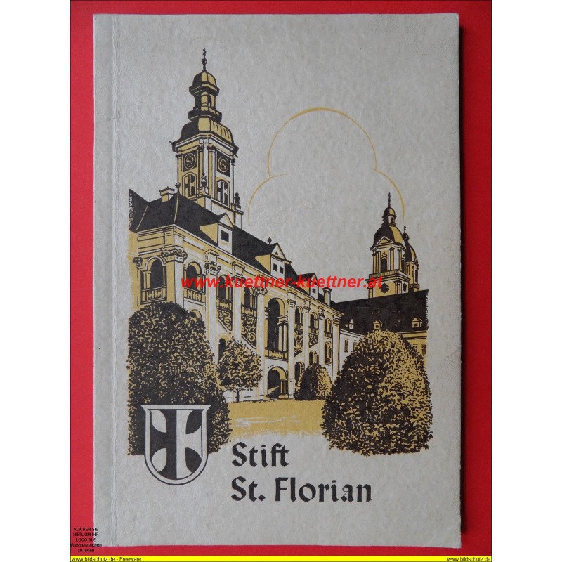 Führer durch das Chorherrenstift St. Florian (1958) Führer durch das Chorherrenstift St. Florian (1958)