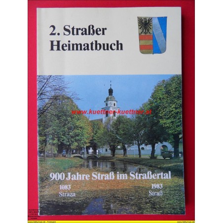 2 Straßer Heimatbuch - 900 Jahre Strass im Strassertal (1983)