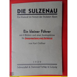 Die Sulzenau - Ein kleiner Führer (1939)