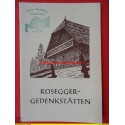 Roseggers - Gedenkstätten in der Waldheimat (1958)