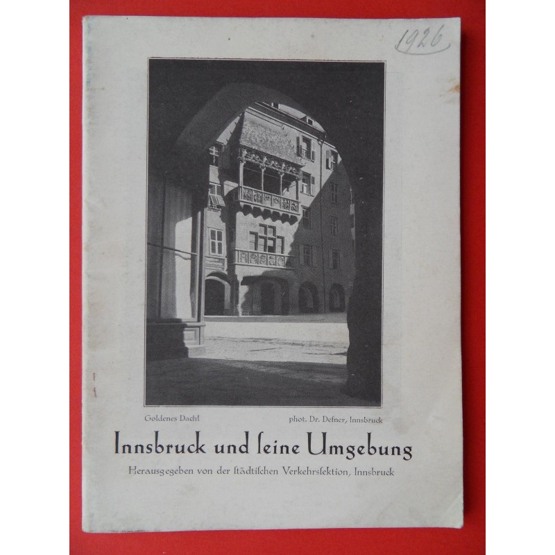 Innsbruck und seine Umgebung Innsbruck und seine Umgebung