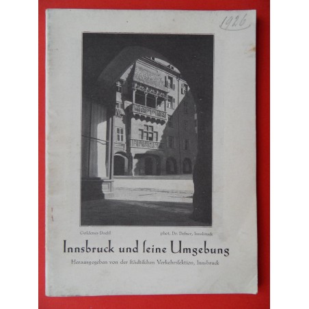 Innsbruck und seine Umgebung (1926)