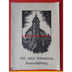100 Jahre Volksschule Krems - Rehberg - 1973 (NÖ)