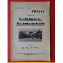 Illustrierter Führer über die Großglockner Hochalpenstraße - 1935 (Szbg)