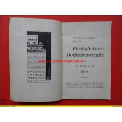 Illustrierter Führer über die Großglockner Hochalpenstraße - 1935 (Szbg)