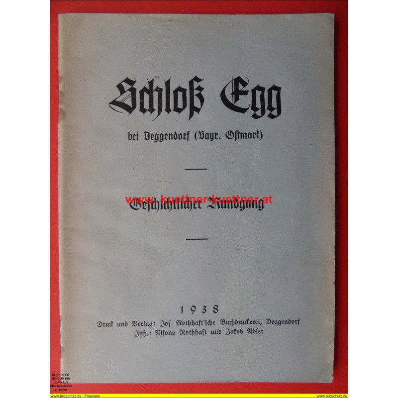 Schloß Egg bei Deggendorf - Bayr. Ostmark (1938) Schloß Egg bei Deggendorf - Bayr. Ostmark (1938)