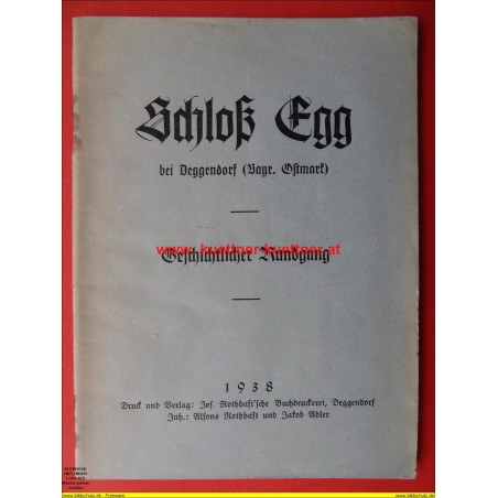 Schloß Egg bei Deggendorf - Bayr. Ostmark (1938)