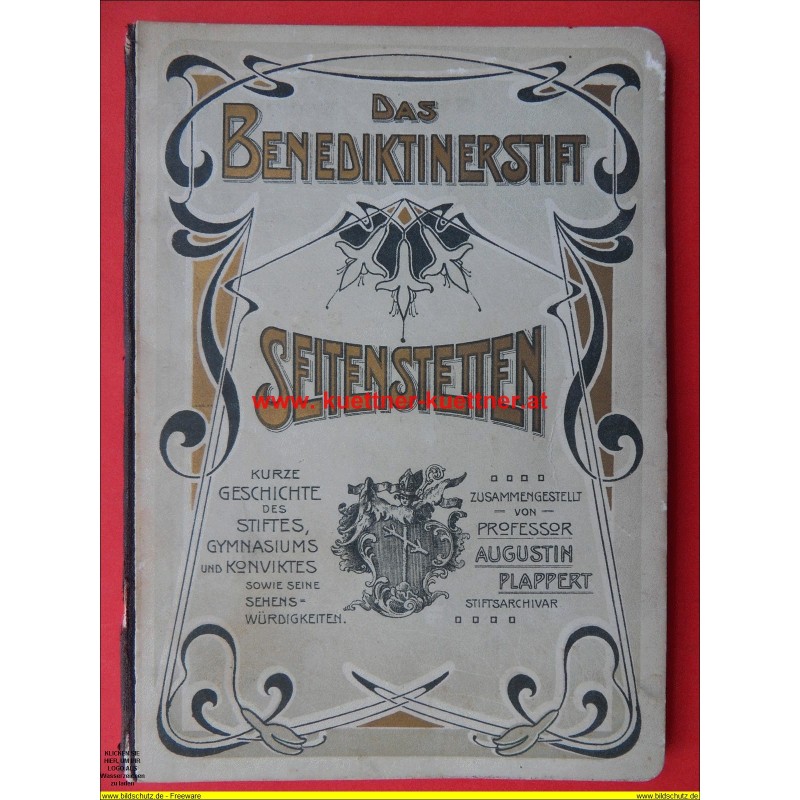 Das Benediktinerstift Seitenstetten (1908)