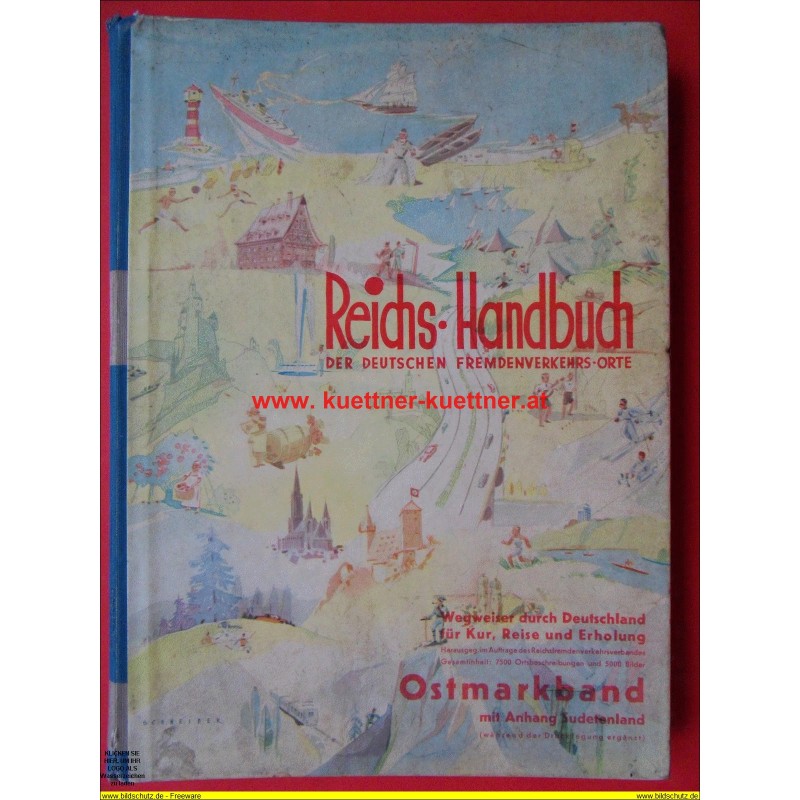 Reichs-Handbuch der Deutschen Fremdenverkehrs-Orte - Ostmarkband mit Sudetenland