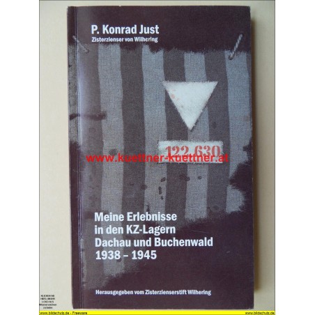 Meine Erlebnisse in den KZ-Lagern Dachau und Buchenwald 1938 - 1945