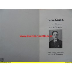 "Echo-Kranz" Verse in Mundart und Schriftsprache - 1934 (Alwin Weichselbaum)