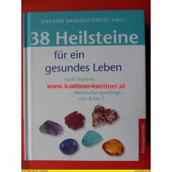 Hausapotheke - 38 Heilsteine für ein gesundes Leben von D. Braunschweig-Pauli (2005)