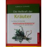 Hausapotheke - Die Heilkraft der Kräuter von Gabriele Schwarz (2010)