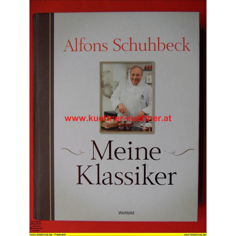 Alfons Schuhbeck - Meine Klassiker (2015) Alfons Schuhbeck - Meine Klassiker (2015)
